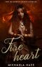 [The Fifth Circle 01] • Fireheart (A Standalone Reverse Harem MFMM Paranormal Romance)